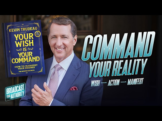 @The Kevin Trudeau Show: Limitless: The Truth About Manifestation No One Tells You