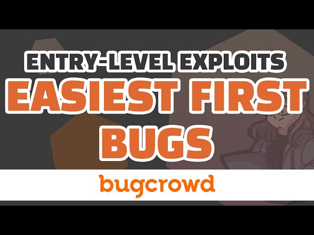 Easiest First Bugs