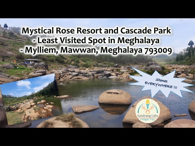 Mystical Rose Resort and Cascade Park | Least Visited Spot in MEGHALAYA