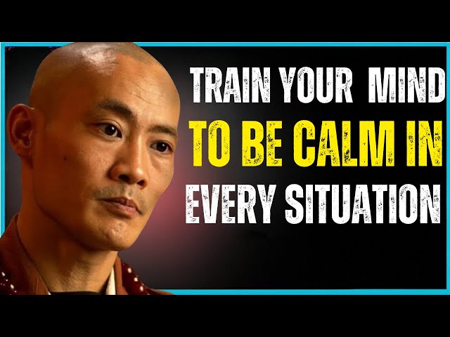 Train Your Mind to Be Calm in Every Situation | Shi Heng Yi Motivational Speech