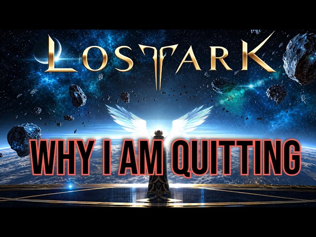 Why I Quit Lost Ark