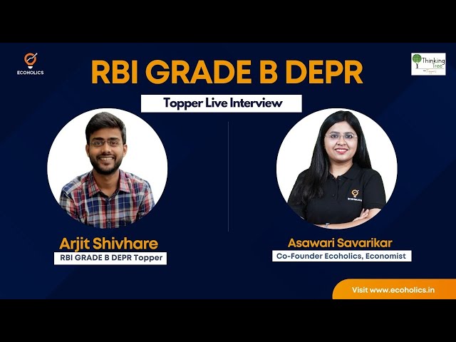 RBI Grade B DEPR Topper Interview Exclusively on Ecoholics | Learn Economics On Ecoholicsa