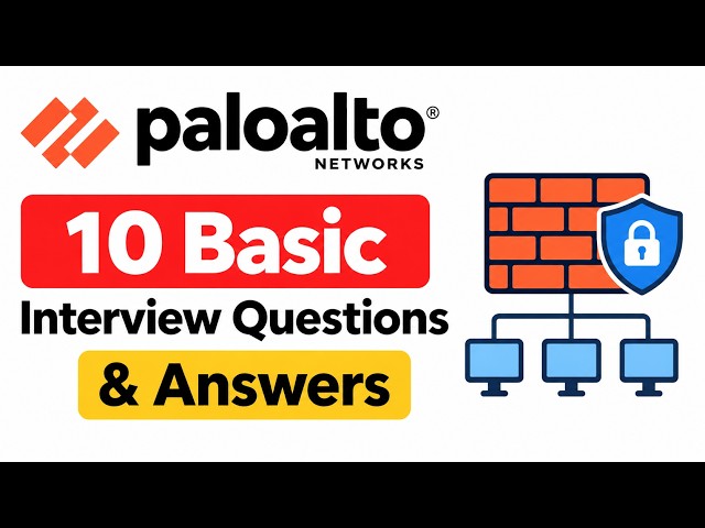 Palo Alto Firewall 10 Basic Interview Questions and Answers #PaloAlto #Interveiw