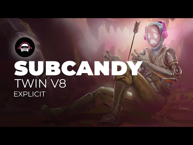 SubCandy - Twin V8 (Explicit) | Ninety9Lives Release