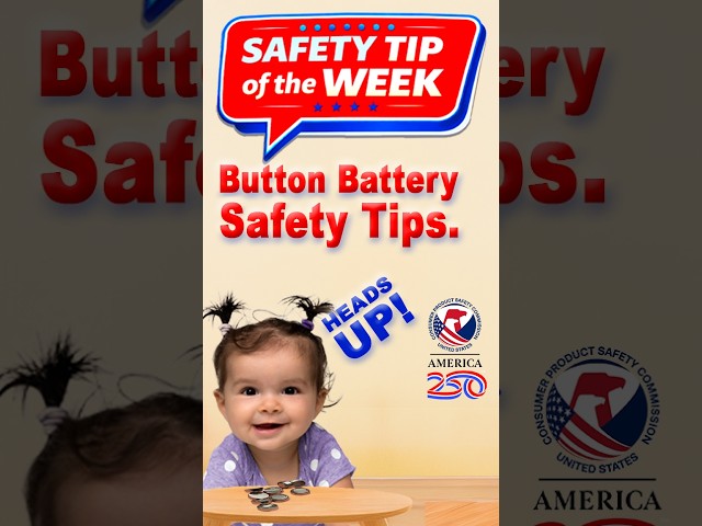 Safety Tip of the Week: Tiny Battery. Huge Problem. #cpsc #consumersafety