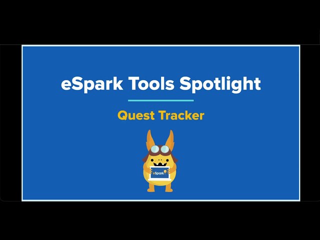 eSpark Tools Spotlight - Quest Tracker