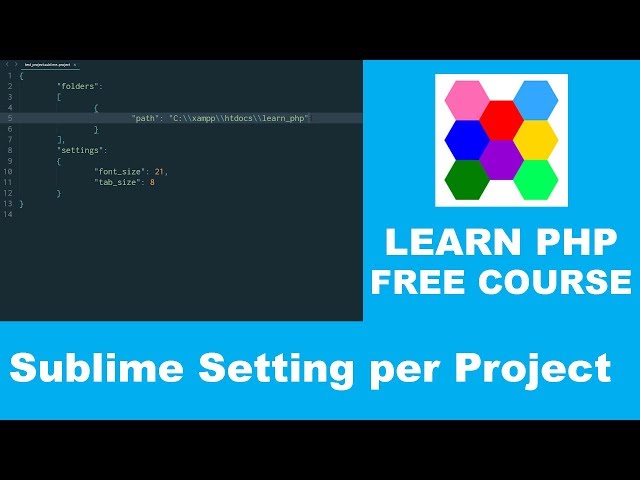 Learn PHP - Bonus | Create Custom Setting Sublime Based On Project