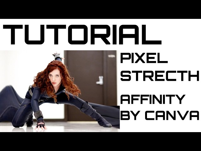 TUTORIAL PIXEL STRECTH AFFINITY BY CANVA