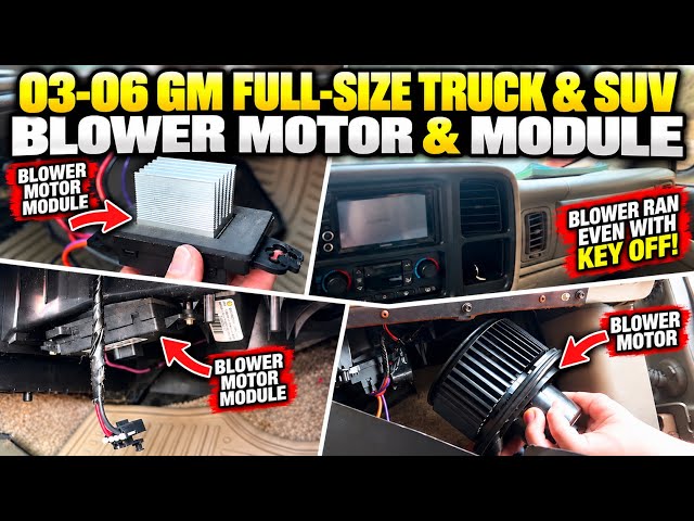 03-06 GM Full-size Truck & SUV Blower Motor & Module Replacement (Fan Stuck On)