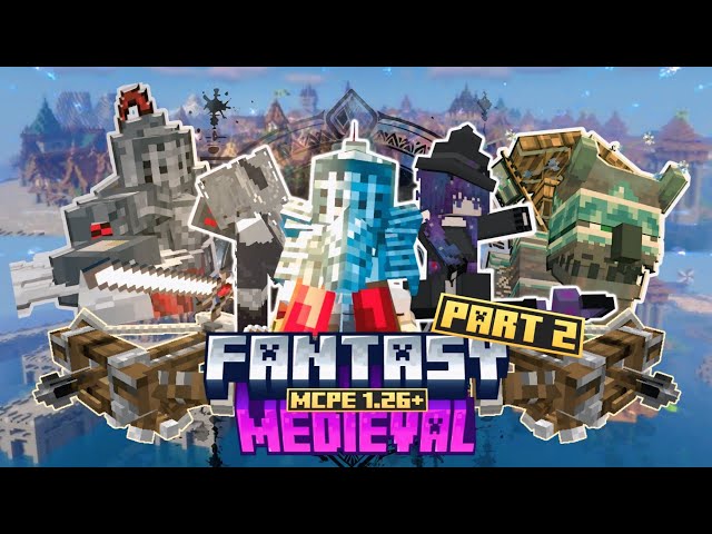 LATEST FANTASY MEDIEVAL ADDON COMBINATION PART 2! MCPE 1.26+ ✨| Minecraft Bedrock