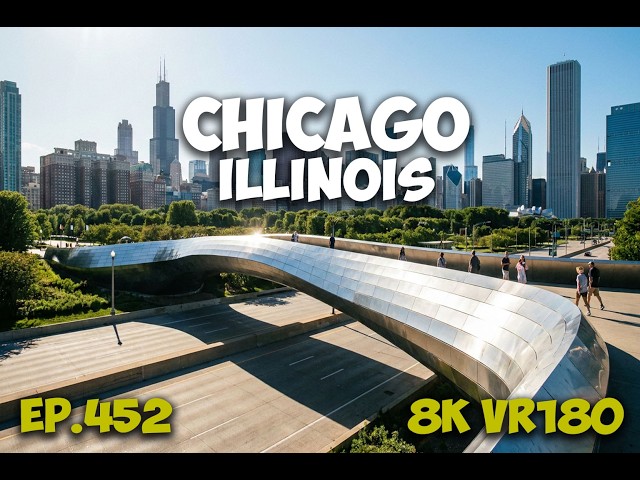 Ep.452 Urban Engineering: Why Chicago Built the Curved BP Bridge & Layered Daley Park 8K VR180 3D