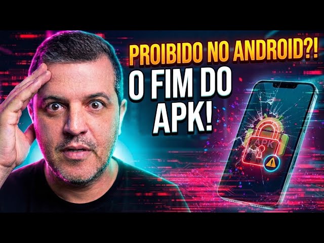 URGENTE: Google Vai Bloquear Todos os APKs! E Agora?
