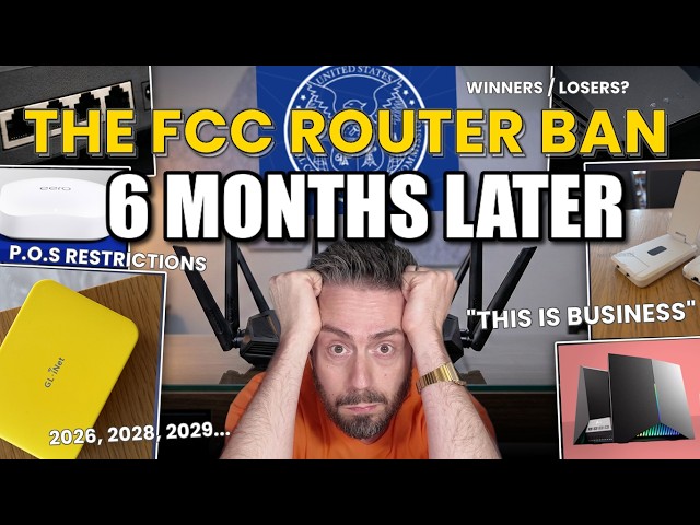 FCC Router Ban Update - Changes, Loopholes and Exceptions