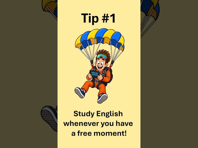 Tip #1 - Study English Whenever You Have a Free Moment! | 8 Tips for Learning English