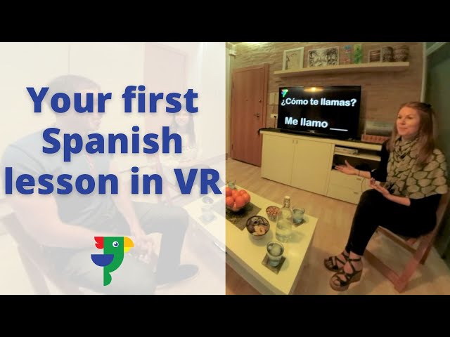Dynamic Spanish Starter Pack: Lesson 1 - Introduce | Learn Spanish in VR | VR Language Learning