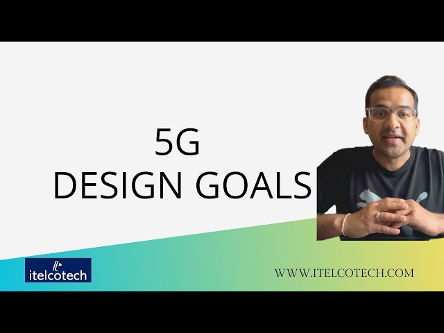 5G design goals
