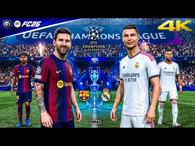 FC 26 - Barcelona vs Real Madrid - UEFA Champions League Final | PC™ [4K60]