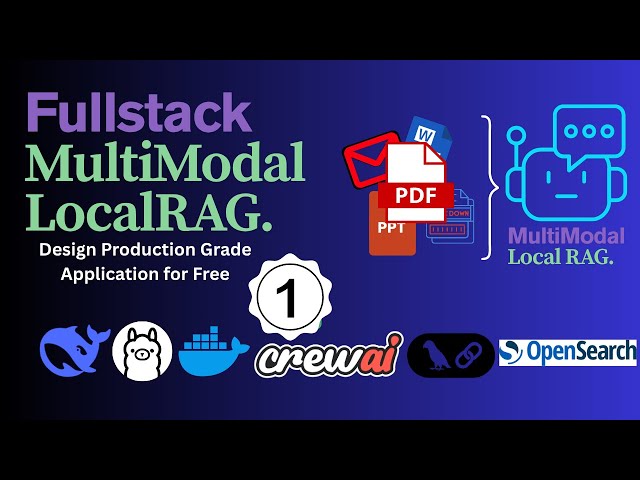 Fullstack MultiModal RAG Overview - Design Production Grade RAG - Frontend, VectorDB, Docker - EP 01