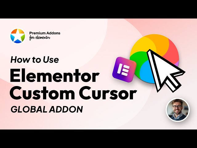 Elementor Custom Mouse Cursor Tutorial by Premium Addons for Elementor