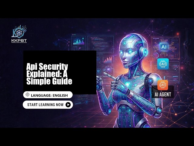 Api Security Explained: A Simple Guide