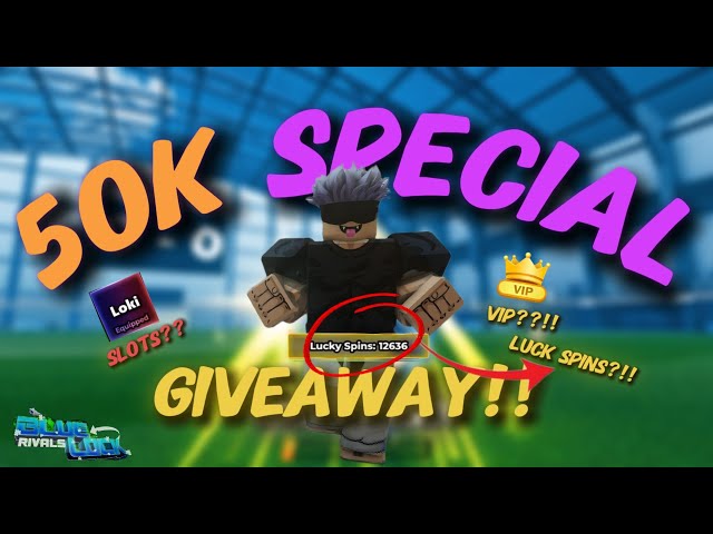 50K Special Blue Lock Rivals Giveaway | Win Gamepasses, VIP & Rare Items!