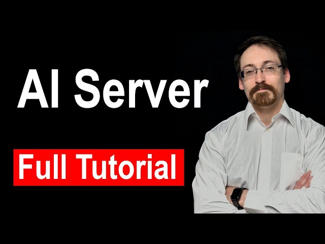 Full Tutorial - Local AI Server for Personal and Business Use