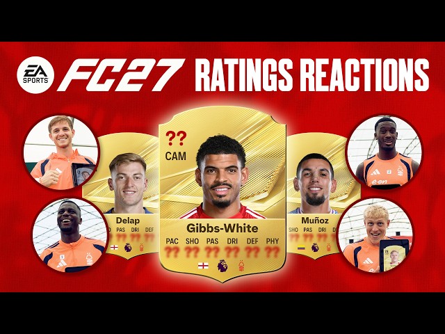 "They Said Your Pace Was 47!" 😭 | Nottingham Forest Players React to FC 27 Ratings! 😱 🎮