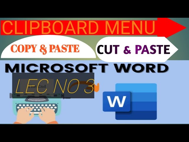 Lec.No 3 Clipboard menu of Microsoft word in computer