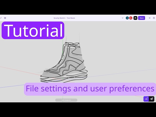 File settings and user preferences | Gravity Sketch tutorial