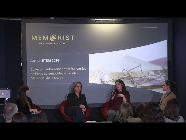 Collecter, authentifier et préserver les archives du génocide, le cas du Mémorial de la Shoah