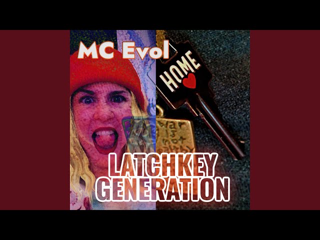 Latchkey Generation