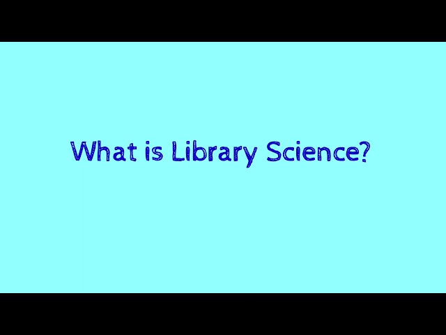 What is Library Science?