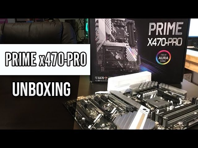 ASUS Prime x470-PRO AMD Motherboard Unboxing & Overview