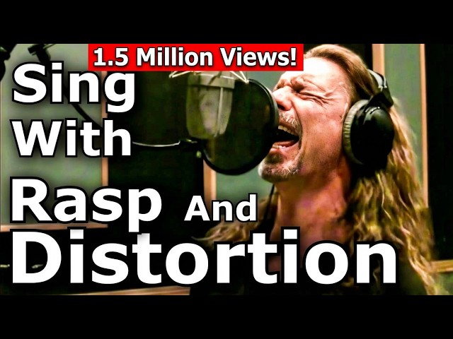 How To Sing With Distortion And Rasp - Ken Tamplin Vocal Academy