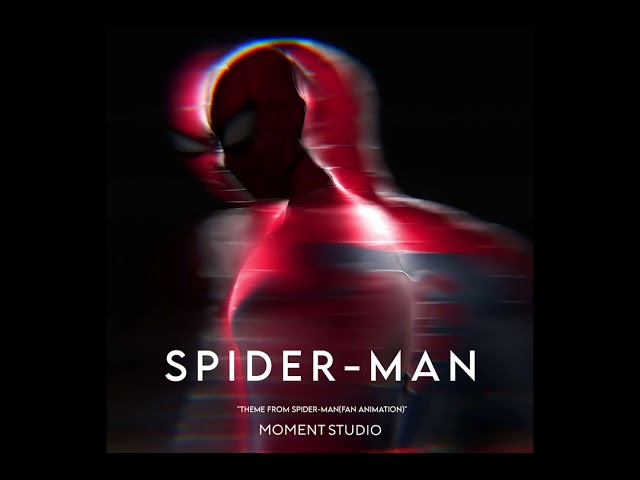 SPIDER-MAN Soundtrack | Theme from Spider-man(fan animation)