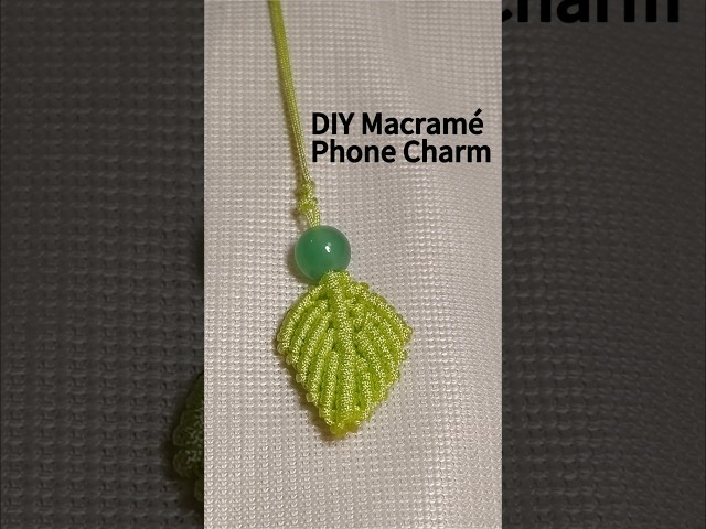 Easy Macramé Leaf Phone Charm Tutorial | Beginner Friendly #macrametutorial #diy #claybracelet