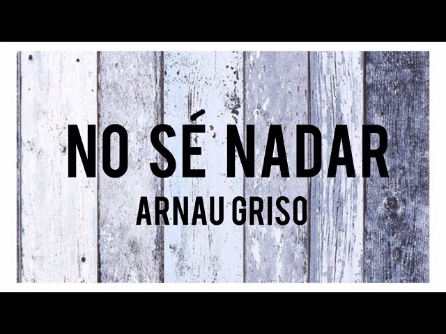 NO SÉ NADAR - ARNAU GRISO (Cover by La Chica del Lazo)