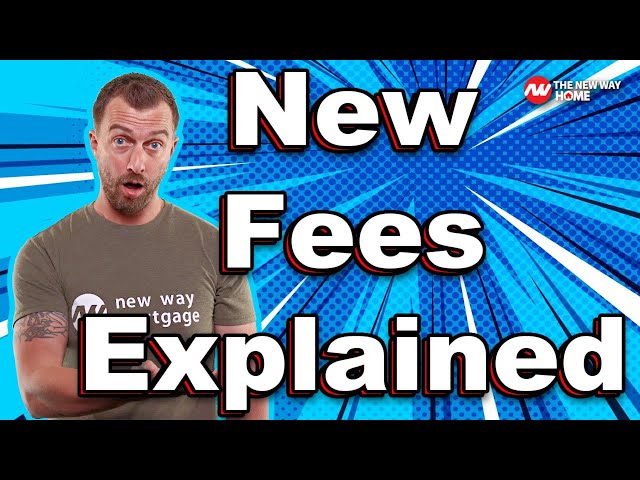 New Fannie Mae & Freddie Mac Fees Explained. Good Credit = More Fees? @newwaymortgage