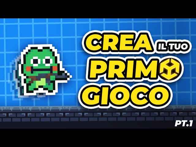 Unity Tutorial ITA - Create your first game from scratch [Part 1]
