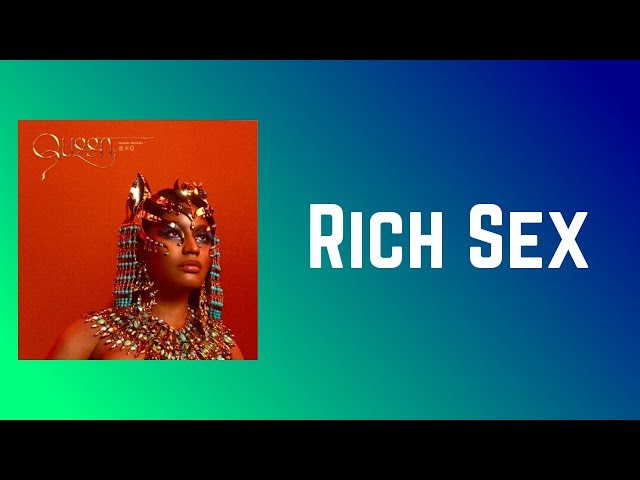 Nicki Minaj - Rich Sex (Lyrics) feat. Lil Wayne