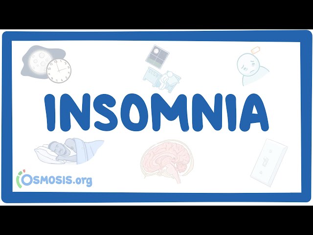 Insomnia - causes, symptoms, diagnosis, treatment & pathology