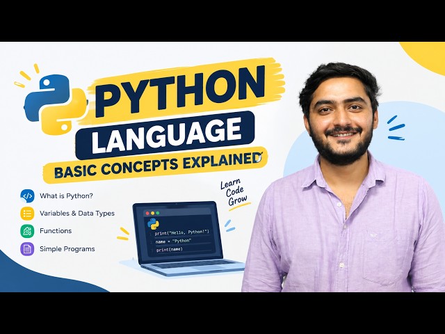 Python Language Tutorial for Beginners | Part 1 | Basic Concepts Explained in Hindi