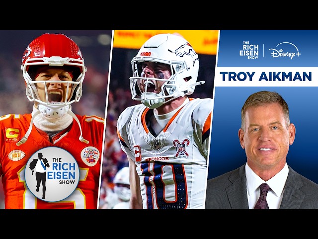 ESPN's Troy Aikman Previews the Huge Broncos vs Chiefs MNF Season Opener I The Rich Eisen Show