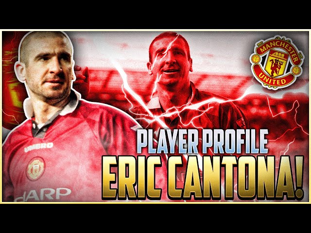 PLAYER PROFILE : ERIC CANTONA