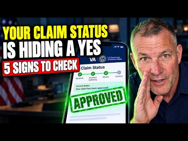 Top 5 Signs Your VA Claim Is About to Be APPROVED - Including the One That Terrifies Veterans Most