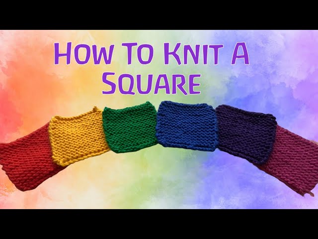 How To Start Knitting For The Complete Beginner/ Knit A Square/ Waldorf Handwork Grade 1