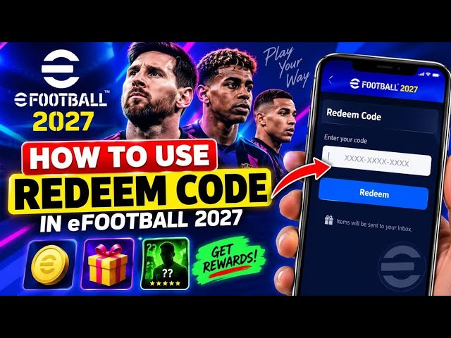 How to Use Redeem Code in eFootball 2027 | Gift Code & Rewards 