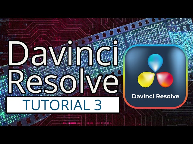 Davinci Resolve Complete Video Editing Tutorial 3