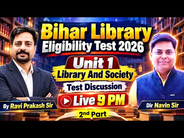 Bihar Librarian 2026 || Unit 1 Library And Society Test Disc. By Ravi Prakash Sir #let Part-02