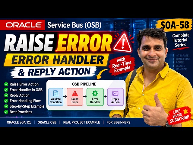 SOA-58 Raise Error in Oracle OSB Error Handler & Reply Action with Real-Time Example